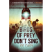 Birds of Prey Don't Sing: an L.A. assassination thriller