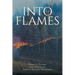 Into the Flames