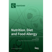 Nutrition, Diet and Food Allergy