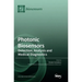 Photonic Biosensors: Detection, Analysis and Medical Diagnostics