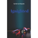 Ignighted