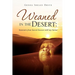 Weaned in the Desert