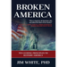 Broken America: Ten Guiding Principles to Restore America