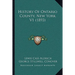History Of Ontario County, New York V1 (1893)