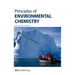 Principles of Environmental Chemistry