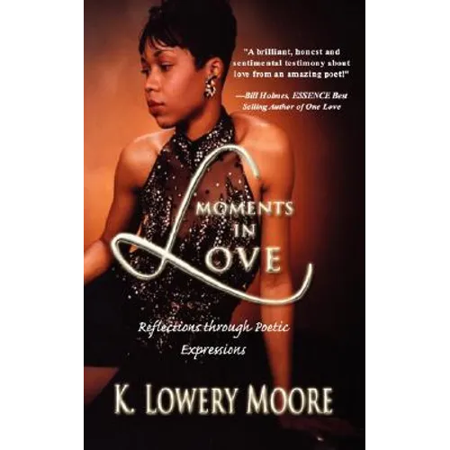 Moments in Love: Reflections through Poetic Expressions
