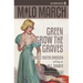Milo March #19: Green Grow the Graves