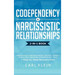 Codependency and Narcissistic Relationships: Discover How to Recover, Protect and Heal Yourself after a Toxic Abusive Relationship in Just 7 Days + St