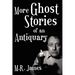 More Ghost Stories of an Antiquary