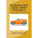 Florida One Tank Trips Volume 2