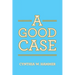 A Good Case