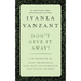 Don't Give It Away!: A Workbook of Self-Awareness and Self-Affirmations for Young Women
