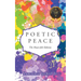 Poetic Peace: The Heart-felt Edition
