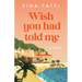 Wish You Had Told Me