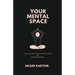 Your Mental Space