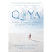 Qoya: A Compass for Navigating an Embodied Life that is Wise, Wild and Free