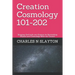 Creation Cosmology 101-202: Bringing God back into Science by Reconciling Physics and Cosmology With our Creator