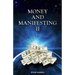 Money and Manifesting II