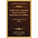 Joseph Louis Lagrange's Zusatze Zu Eulers Elementen Der Algebra: Unbestimmte Analysis (1898)