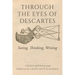Through the Eyes of Descartes: Seeing, Thinking, Writing