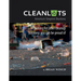 Cleanlots: America's Simplest Business, a Parking Lot Litter Cleanup Business You Can Be Proud Of