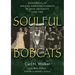 Soulful Bobcats: Experiences of African American Students at Ohio University, 1950-1960