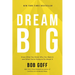 Dream Big: Know What You Want, Why You Want It, and What You're Going to Do about It - The Perfect Christian Graduation Gift to Celebrate Your Grad