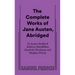 The Complete Works of Jane Austen, Abridged