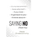 Saying No (Thank You): Learn the Essential High Performance Skill, Stop People Pleasing and Live Life On Your Own Terms Without Feeling Guilt