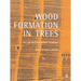 Wood Formation in Trees: Cell and Molecular Biology Techniques