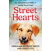 Street Hearts: An Extraordinary Story of Saving Street Dogs