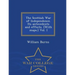 The Scottish War of Independence. Its antecedents and effects. [With maps.] Vol. I - War College Series