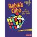 Rubik's Cube: An Unofficial Kids' Guide