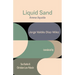 Liquid Sand