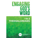 Engaging God's Word: 1 & 2 Thessalonians