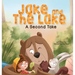 Jake and the Lake a Second Take