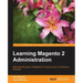 Learning Magento 2 Administration