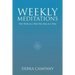 Weekly Meditations: One Week at a Time One Day at a Time