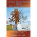 Living the Seasons of Life - Fall and Winter