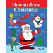 How to Draw Christmas: Drawing Books - Comics and Cartoon Characters
