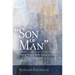 Son of Man, Vol. 1: Early Jewish Literature Volume 1