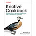 Knative Cookbook: Building Effective Serverless Applications with Kubernetes and Openshift