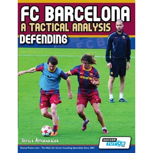 FC Barcelona - A Tactical Analysis: Defending