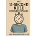 The 15-Second Rule for Overthinkers