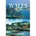 Wales Travel Guide 2023: Unveiling the Majestic Tapestry of Enchantment and Adventure