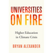 Universities on Fire: Higher Education in the Climate Crisis