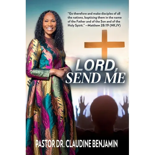 Lord Send Me