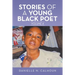 Stories of a Young Black Poet: Volume 4