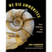 We Dig Ammonites: Fact, Folklore, and History