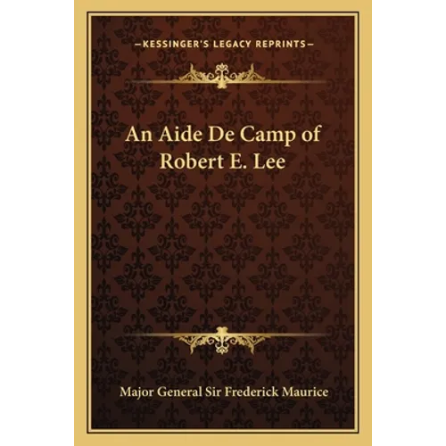 An Aide De Camp of Robert E. Lee
